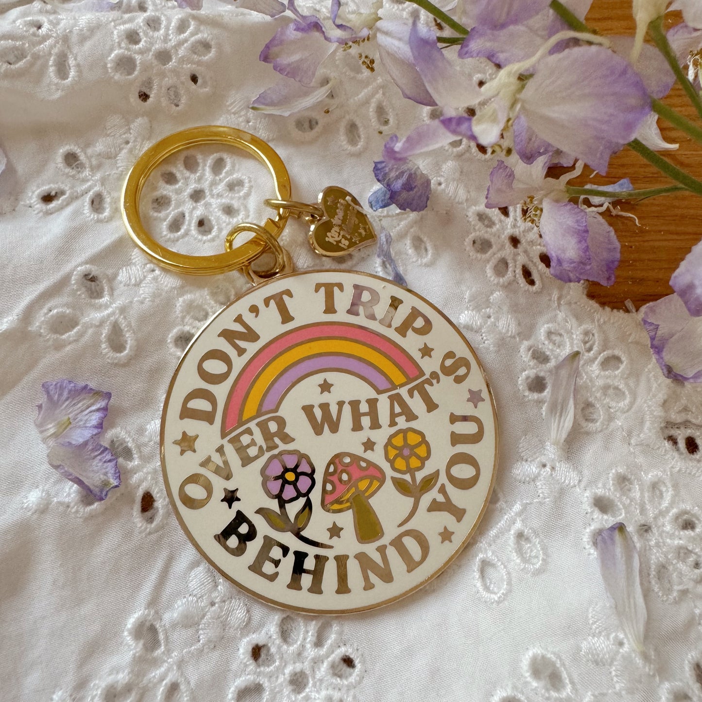 Don't Trip Over What's Behind You Enamel Keychain