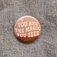 Positivity Button Pins